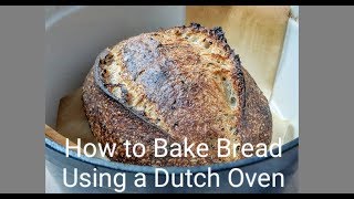 How To Bake Bread Using a Dutch Oven [upl. by Jesse]