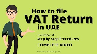 How to File VAT Return in UAE  Complete Video [upl. by Namwob]