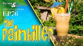 How to make The Painkiller cocktail  Tiki Cocktails and Pussers Rum [upl. by Decker196]