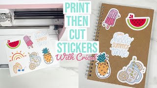 HOW TO MAKE PRINT THEN CUT STICKERS WITH CRICUT [upl. by Brig]