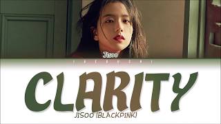 JISOO BLACKPINK  CLARITY Lyrics EngRomHan가사 [upl. by Rosenfeld559]