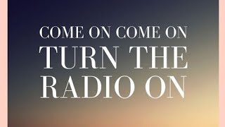 COME ON COME ON TURN THE RADIO ON  LILLY OXFORD  Full Lyrics Video [upl. by Neelyar]