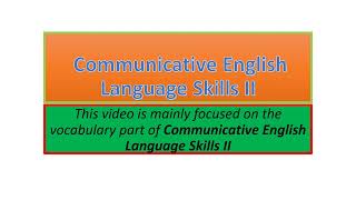 Communicative English Language Skills II vocabulary part one [upl. by Guilbert383]