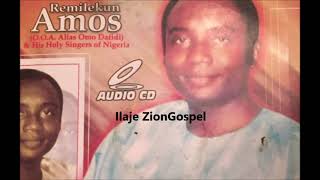 Dr Remilekun Amos Ilaje Gospel [upl. by Einrae]