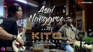 ASAI NANGGROE COVER KITO [upl. by Montford]