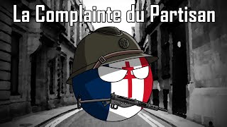 La Complainte du Partisan  French Resistance Song [upl. by Yojal982]