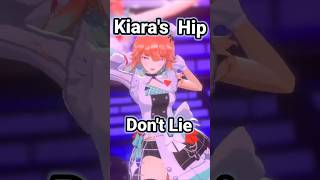 Kiaras Hip Dont Lie Hololive  Kiara [upl. by Dinah]