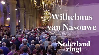 Nederland Zingt Wilhelmus van Nassouwe [upl. by Ahsiaa]