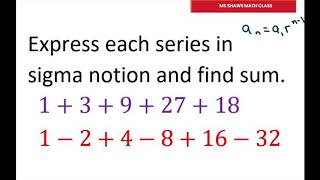 Express Each Geometric Series In Sigma Notation And Find Sum 1 2  4  8 1632 [upl. by Nivak768]