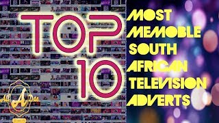 Top 10 Most Memorable South African TV Ads Part 2 [upl. by Lozar]