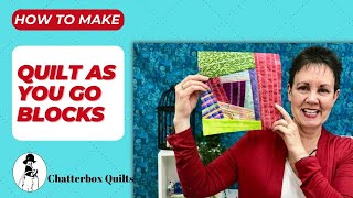 How to Make Quilt as You Go Blocks for Beginners [upl. by Ragg]