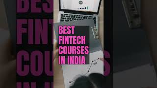 Top Fintech Courses In India [upl. by Alleroif]