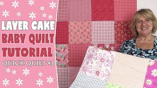 Quick Quilt 1 Layer Cake Baby Quilt Tutorial [upl. by Onaivlis]