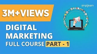 Digital Marketing Course Part  1 🔥 Digital Marketing Tutorial For Beginners  Simplilearn [upl. by Tilda]