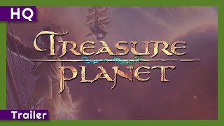 Treasure Planet 2002 Trailer [upl. by Serene]