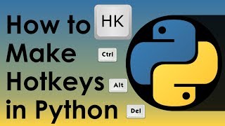 How to Make Hotkeys in Python [upl. by Zsazsa]