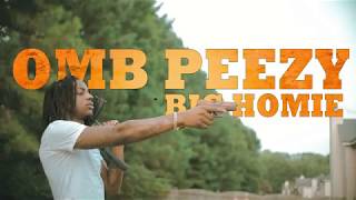 OMB Peezy  Big Homie Official Music Video shot by kharkee [upl. by Nagy]