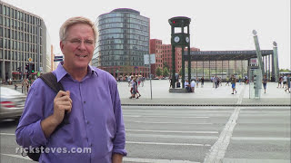 Berlin Germany Potsdamer Platz and Alexanderplatz  Rick Steves’ Europe Travel Guide  Travel Bite [upl. by Orfurd701]