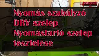 Nyomás szabályozó szelep tesztelés Nyomástartó szelep kimérése DRV szelep kimérése [upl. by Nomaid]