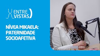 Paternidade Socioafetiva  EntreVistas [upl. by Meeka]