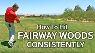 How To Hit Fairway Woods Consistently [upl. by Annil]