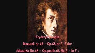 Chopin  Mazurka mazurek 48  Op68  3  F dur [upl. by Gershom34]