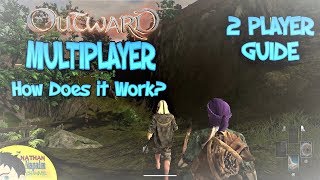 Outward COOP Multiplayer EXPLAINED and TIPS [upl. by Eilata764]