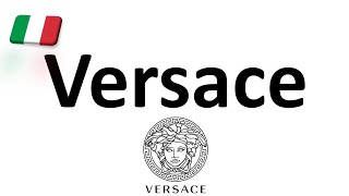 How to Pronounce Versace CORRECTLY Italian Pronunciation Gianni amp Donatella [upl. by Pollack]