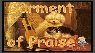 Put on the garment of Praise wLyrics [upl. by Avilla]