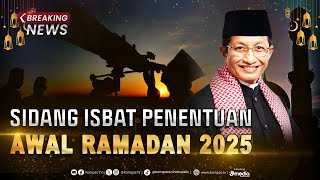 BREAKING NEWS  Hasil Sidang Isbat Awal Puasa Ditetapkan 1 Maret 2025 [upl. by Shipp]