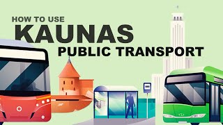 Kaunas Public Transport Explained [upl. by Cesare]