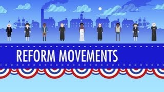 19th Century Reforms Crash Course US History 15 [upl. by Enisamoht]