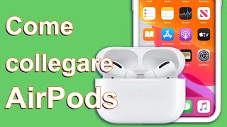 IT Come collegare AirPods a iPhone [upl. by Lagiba]