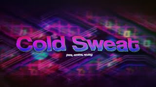 Geometry Dash  Cold Sweat by notpara Verified 144Hz [upl. by Ennasil]