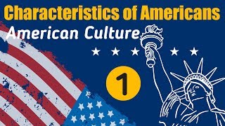 Top 50 American Culture amp Characteristics of American  Part 1  Understanding US [upl. by Artep]