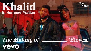 Khalid  The Making of Eleven  Vevo Footnotes [upl. by Aynwad]