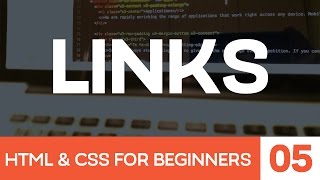 HTML amp CSS for Beginners Part 5 Links [upl. by Gerda]