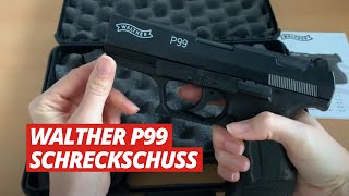 Walther P99 Schreckschuss Pistole  9 mm PAK schwarz [upl. by Ydnam]