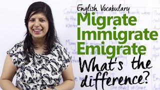 Migrate vs Immigrate vs Emigrate  Whats the difference  Free English Vocabulary lesson [upl. by Etoile]