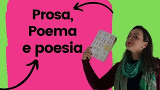 Prosa Poema e Poesia  Exemplos e diferenças [upl. by Ardnaid197]