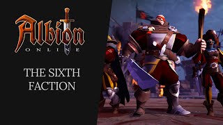 Albion Online  The Sixth Faction [upl. by Akcirederf]