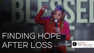 Finding Hope After Loss  Dr Cindy Trimm  The Blessed Life [upl. by Spiros]