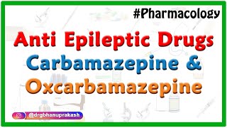 Anti epileptic Drugs  Anticonvulsants  Carbamazepine amp Oxcarbamazepine  CNS Pharmacology [upl. by Talich]