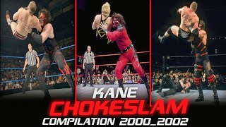 Kane Chokeslam Compilation 2000 to 2002 [upl. by Salakcin]