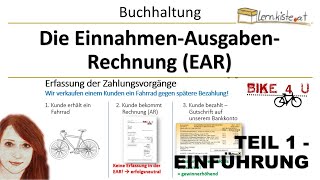 Die EinnahmenAusgabenRechnung EAR  Teil 1  Einführung [upl. by Eelarual640]