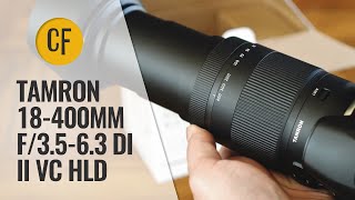 Tamron 18400mm f3563 Di II VC HLD lens review with samples [upl. by Aehsat]