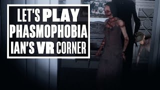 Phasmophobia Is THE Scariest VR Game EVER  Ians VR Corner [upl. by Assetniuq]