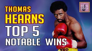 Thomas Hearns  Top 5 Notable Wins [upl. by London427]