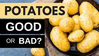 Potatoes Good or Bad [upl. by Ennaitak260]