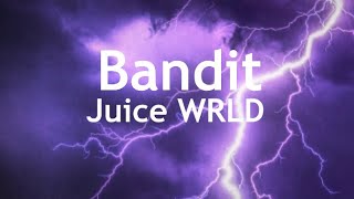 Juice WRLD  Bandit Clean  Lyrics [upl. by Kerred]